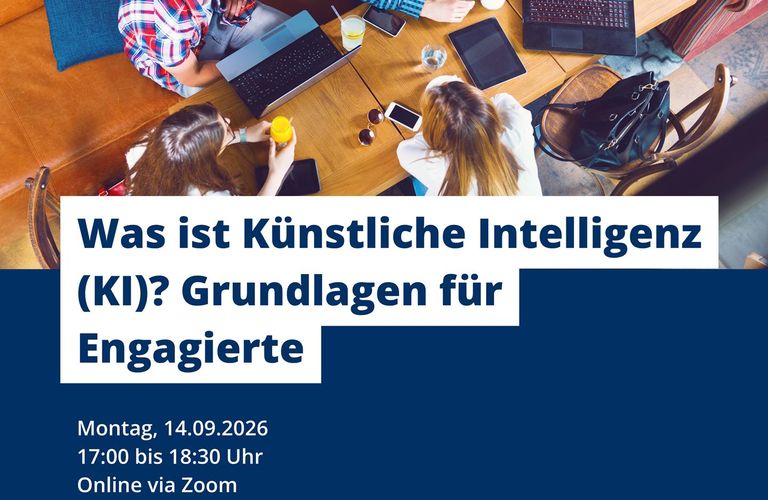 Online-Workshop "Was ist Künstliche Intelligenz (KI)? Grundlagen für Engagierte" am 14.09.2026 um 17:00 Uhr. Online und kostenfrei.